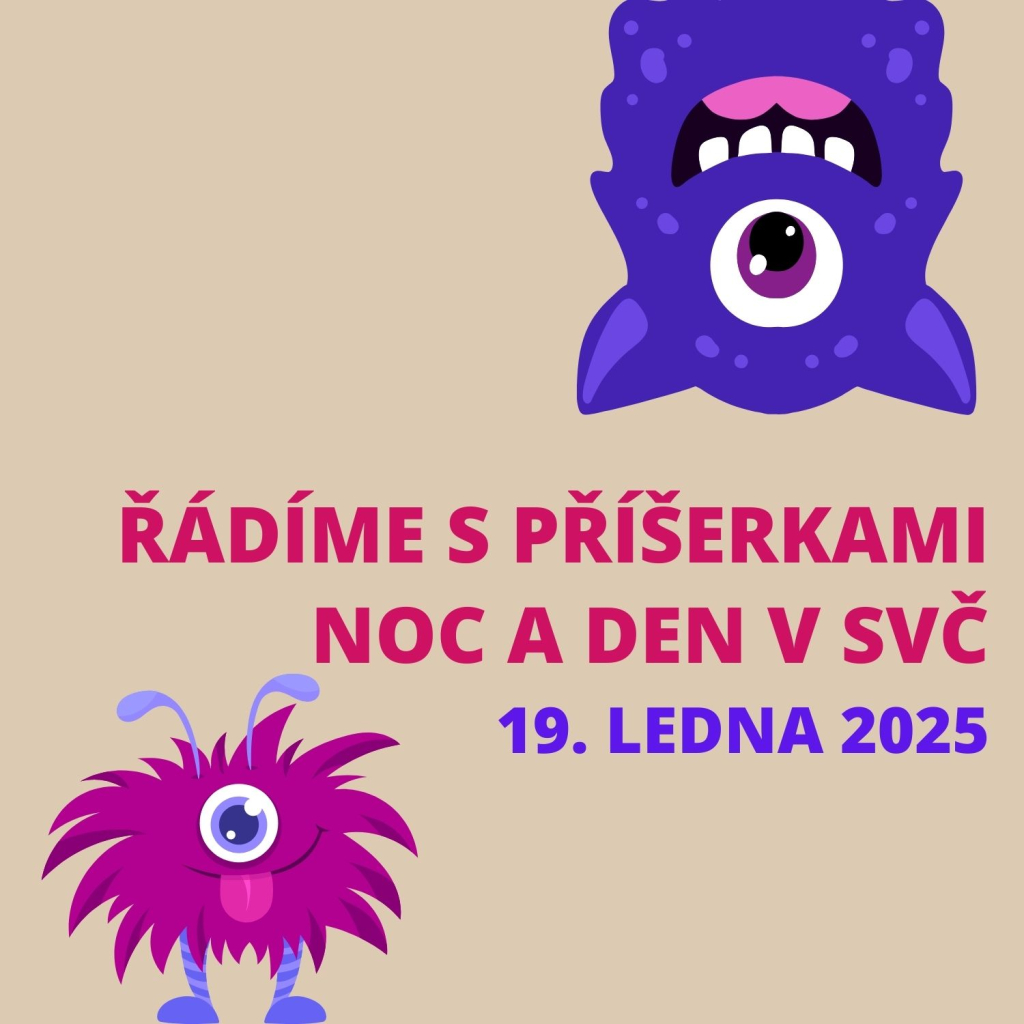 ŘÁDÍME S PŘÍŠERKAMI <br>NOC A DEN V SVČ