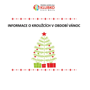KROUŽKY v období VÁNOČNÍCH SVÁTKŮ